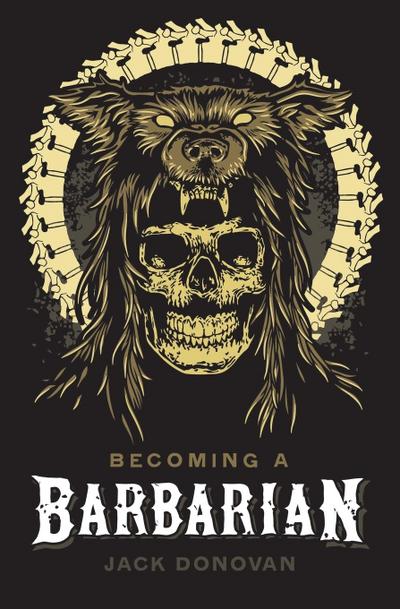 Becoming a Barbarian