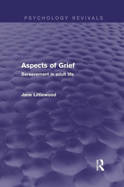 Aspects of Grief