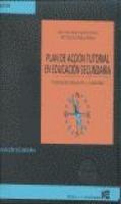 Plan de acción tutorial en la ESO : elaboración, desarrollo y materiales