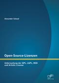 Open-Source-Lizenzen: Untersuchung der GPL, LGPL, 