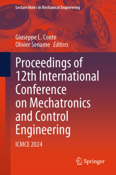Proceedings of 12th International Conference on Mechatronics and Control Engineering