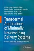 Transdermal Applications of Minimally Invasive Drug Delivery Systems