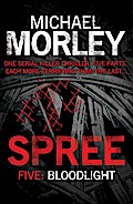 Spree Part Five: Bloodlight