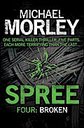 Spree Part Four: Broken