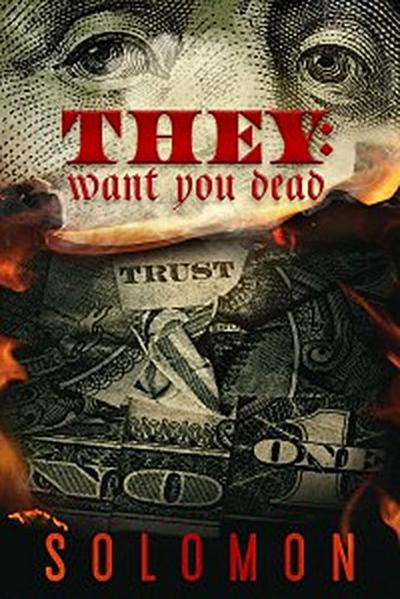 They Want You Dead