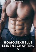 Homosexuelle Leidenschaften. 5