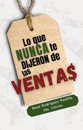 Lo que Nunca te Dijeron de las Ventas
