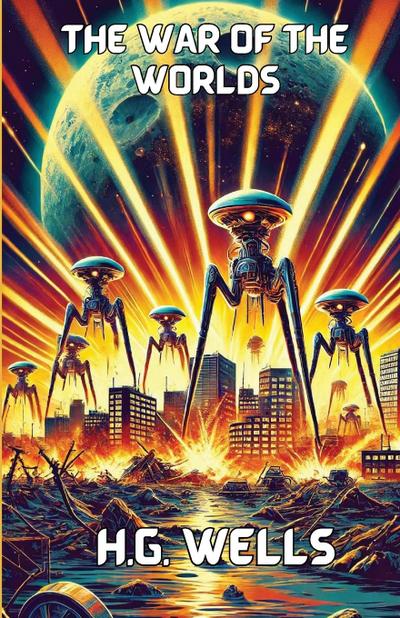The War Of  The Worlds(Illustrated)