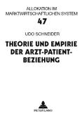 Theorie und Empirie der Arzt-Patient-Beziehung