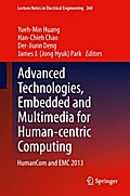 Advanced Technologies, Embedded and Multimedia for Human-centric Computing