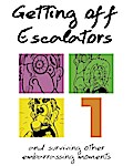 Getting Off Escalators - Volume 1