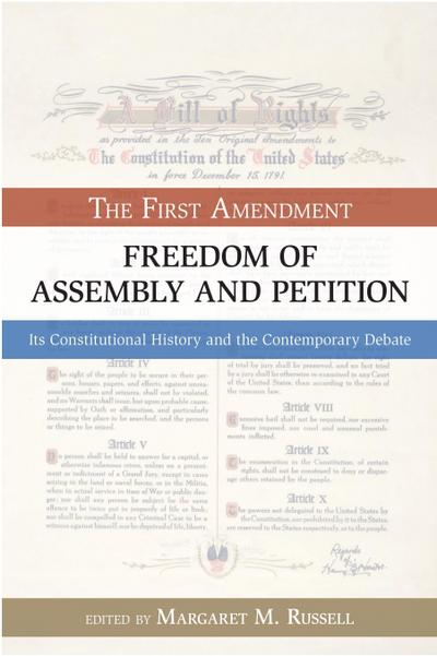 The First Amendment: Freedom of Assembly and Petition