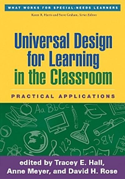 Universal Design for Learning in the Classroom