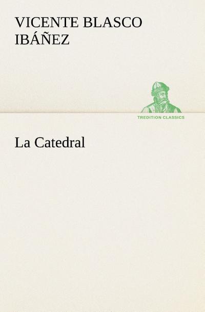 La Catedral