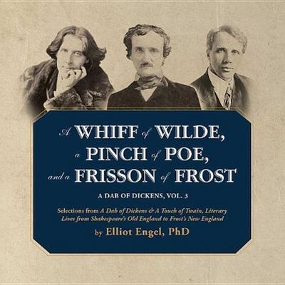 A Whiff of Wilde, a Pinch of Poe, and a Frisson of Frost