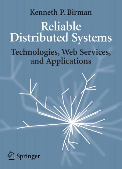 Reliable Distributed Systems