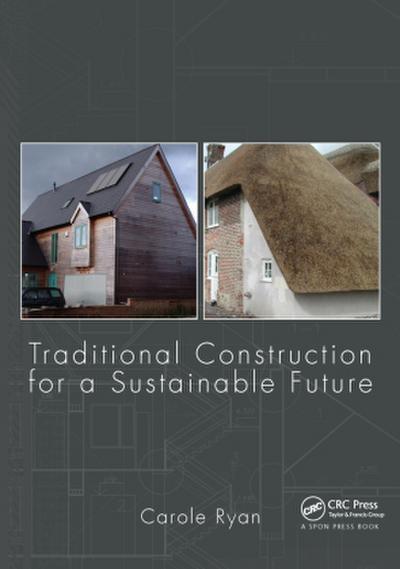 Traditional Construction for a Sustainable Future - Carole (Formerly of Bournemouth University Ryan