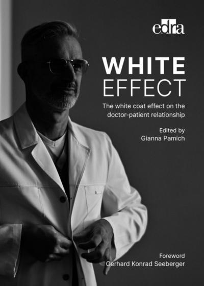 White Effect the White Coat Effect on the Doctor-Patient Relationship