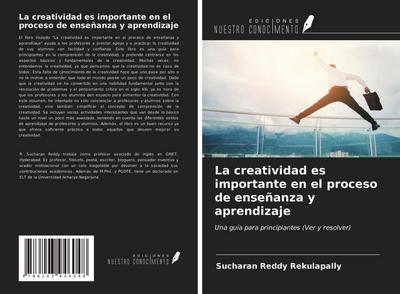 La creatividad es importante en el proceso de enseñanza y aprendizaje