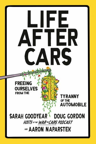 Life After Cars