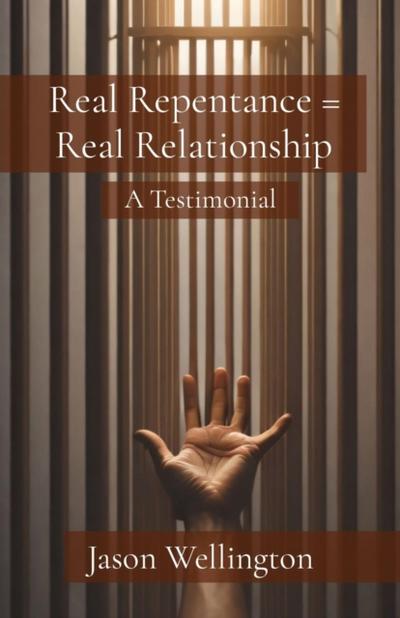 Real Repentance = Real Relationship