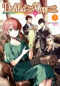 Dahlia lässt den Kopf nicht hängen (Light Novel): Band 2 von Hisaya Amagishi | Ebook