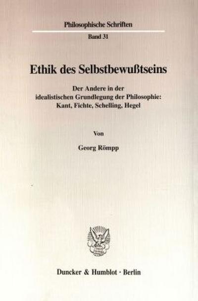 Ethik des Selbstbewußtseins.
