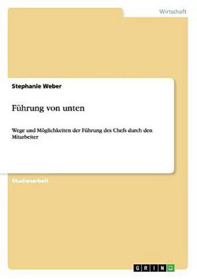 Führung von unten