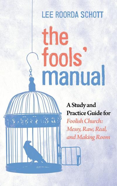 The Fools’ Manual
