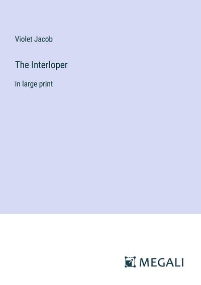 The Interloper