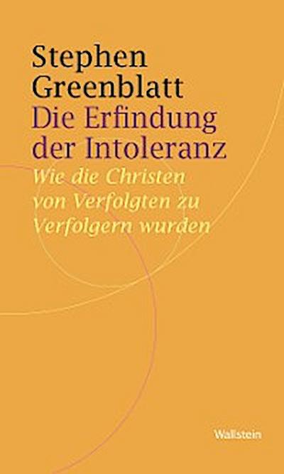 Die Erfindung der Intoleranz