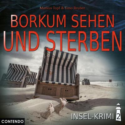 Insel-Krimi - Borkum sehen und sterben, 1 Audio-CD