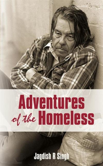 Adventures of the Homeless