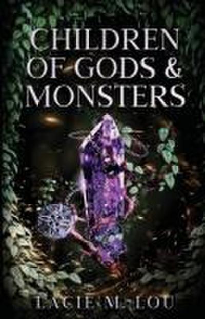 Children of Gods and Monsters