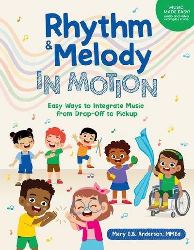 Rhythm and Melody in Motion