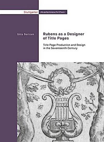 Peter Paul Rubens as a Designer of Title Pages