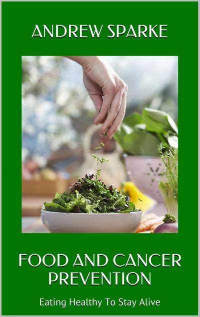 Food and Cancer Prevention