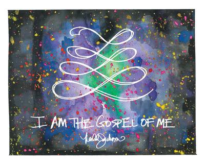 I Am the Gospel of Me