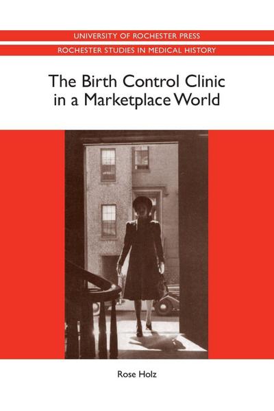 The Birth Control Clinic in a Marketplace World