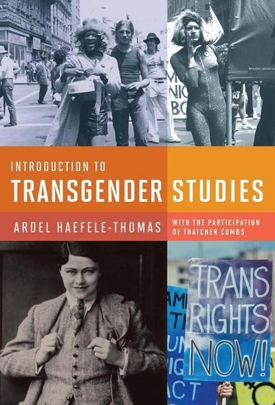 Haefele-Thomas, A: Introduction to Transgender Studies