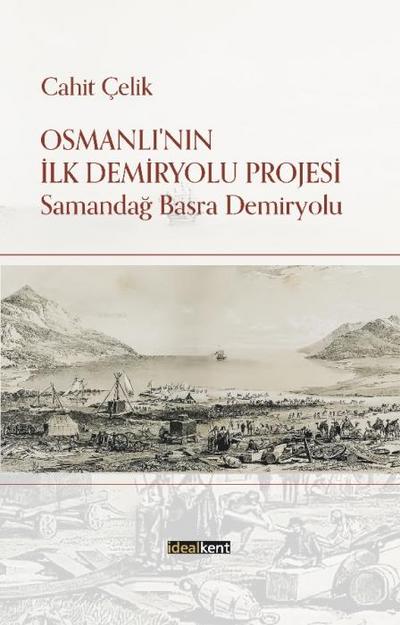Osmanlinin Ilk Demiryolu Projesi