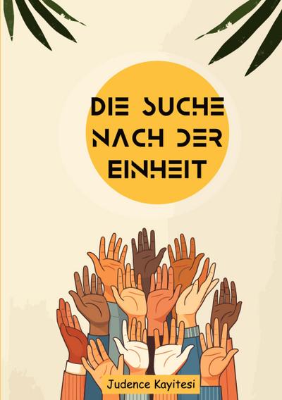 Die Suche nach der Einheit