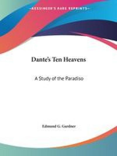 Dante’s Ten Heavens