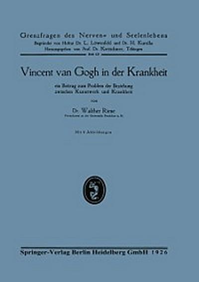 Vincent van Gogh in der Krankheit
