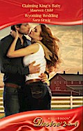 Claiming King’s Baby / Wyoming Wedding