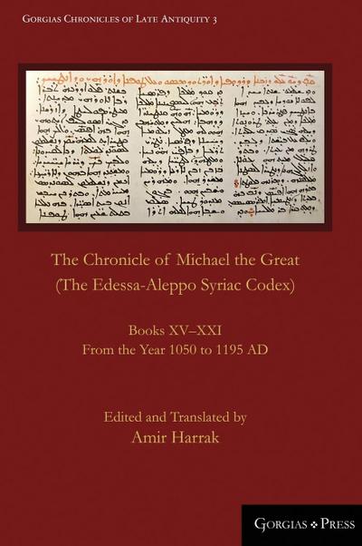 The Chronicle of Michael the Great (The Edessa-Aleppo Syriac Codex)