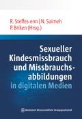 Sexueller Kindesmissbrauch und Missbrauchsabbildungen in digitalen Medien