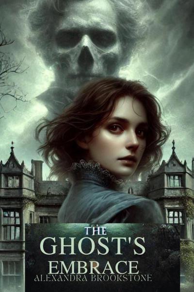 The Ghost’s Embrace