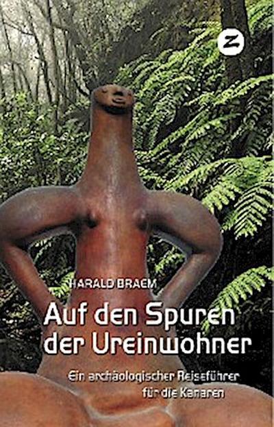 Auf den Spuren der Ureinwohner