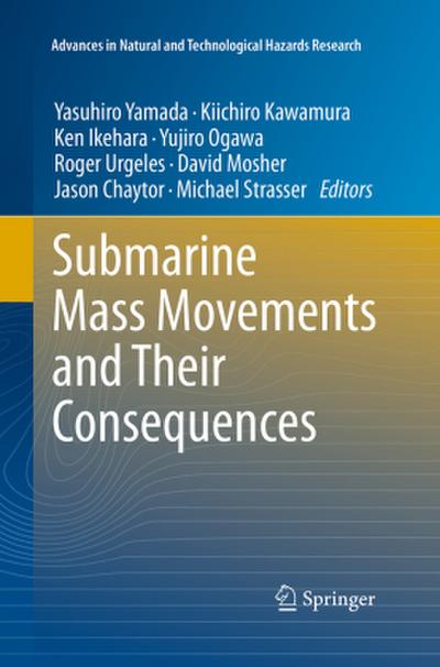 Submarine Mass Movements and Their Consequences